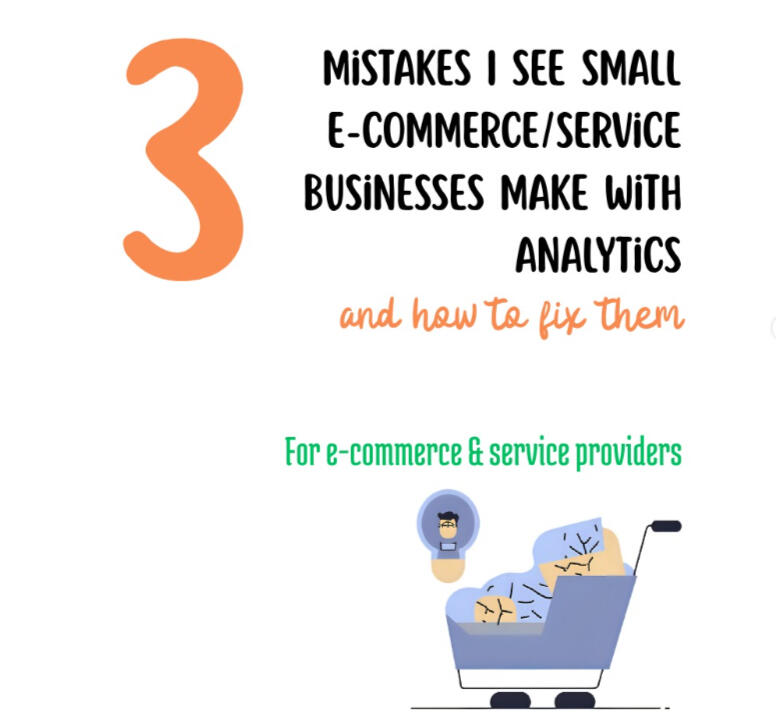 Visualizing 3 mistakes made in analytics for e-commerce businesses. An e-com cart at the bottom.